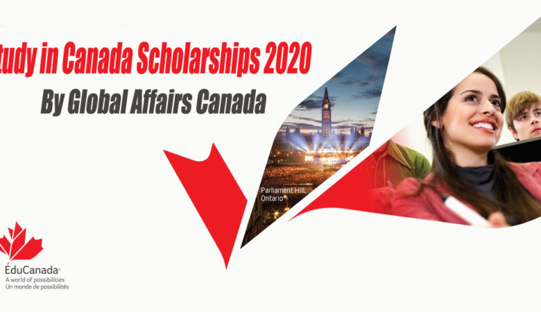 Global Affairs Canada Scholarship 2020 For Foreign Student