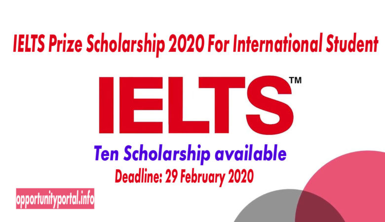IELTS Prize Scholarship 2020 For International Student
