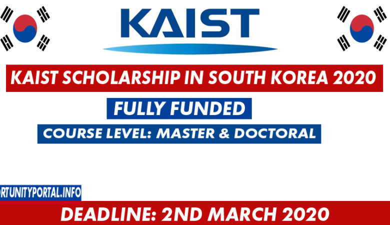 KAIST Scholarship In South Korea 2020 (Fully Funded)