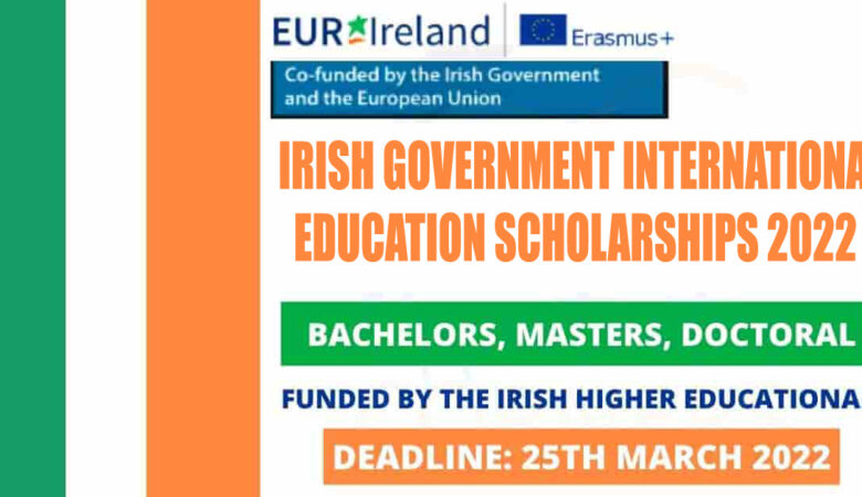 Irish Government International Education Scholarships 2022