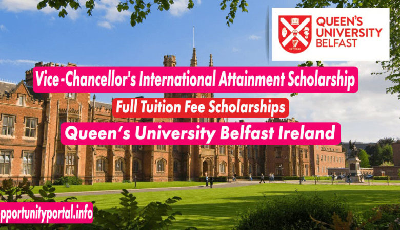 Vice-Chancellor's International Attainment Scholarship In Ireland 2020