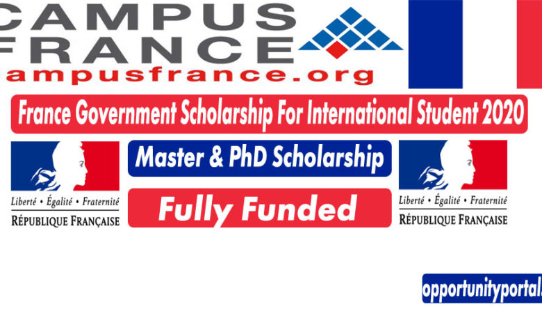 France Government Scholarship For International Student 2020-2021 (Fully Funded)