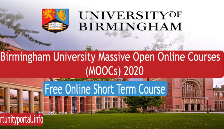 Birmingham University Massive Open Online Courses (MOOCs) 2020