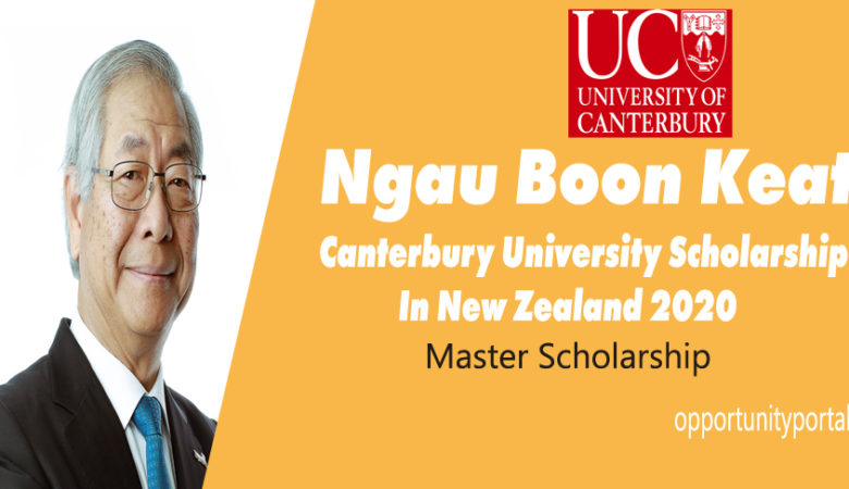 Ngau Boon Keat Canterbury University Scholarship In New Zealand 2020