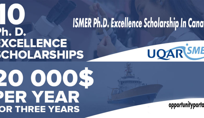 ISMER Ph.D. Excellence Scholarship In Canada 2020