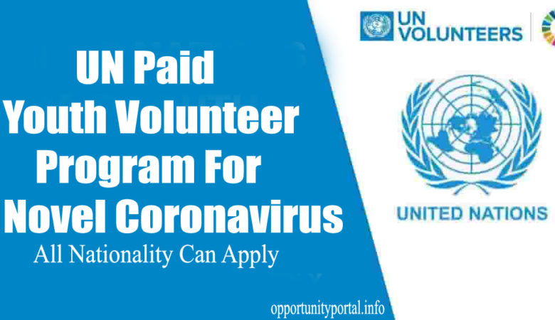 UN Volunteers Program for Novel Coronavirus (COVID-19) Paid