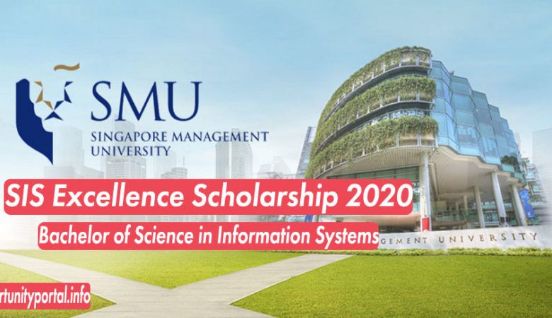 Singapore Management University SIS Excellence Scholarship 2020