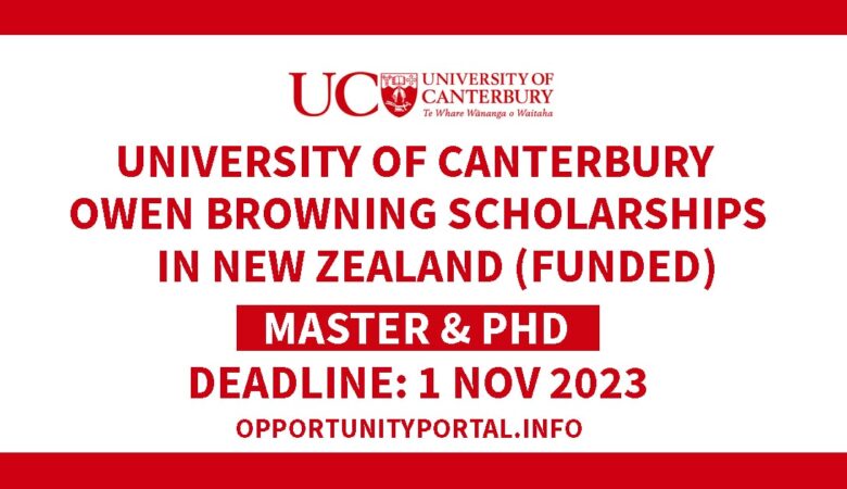 University of Canterbury Owen Browning Scholarships In New Zealand (Funded)