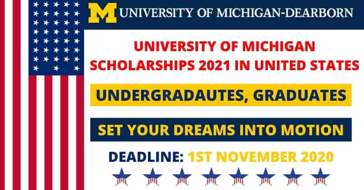 The University Of Michigan Scholarships In USA 2021 - Opportunity Portal