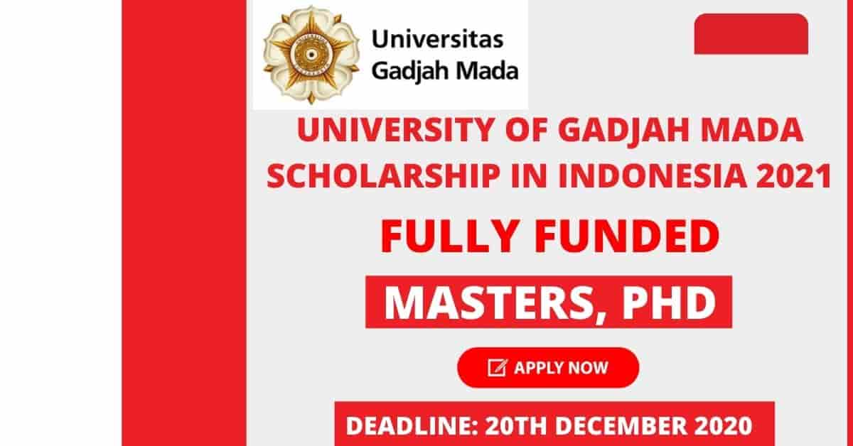 University Of Gadjah Mada International Scholarship In Indonesia 2021 ...