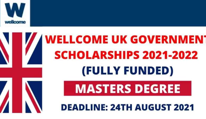 Wellcome UK Government International Master’s Scholarship 2022