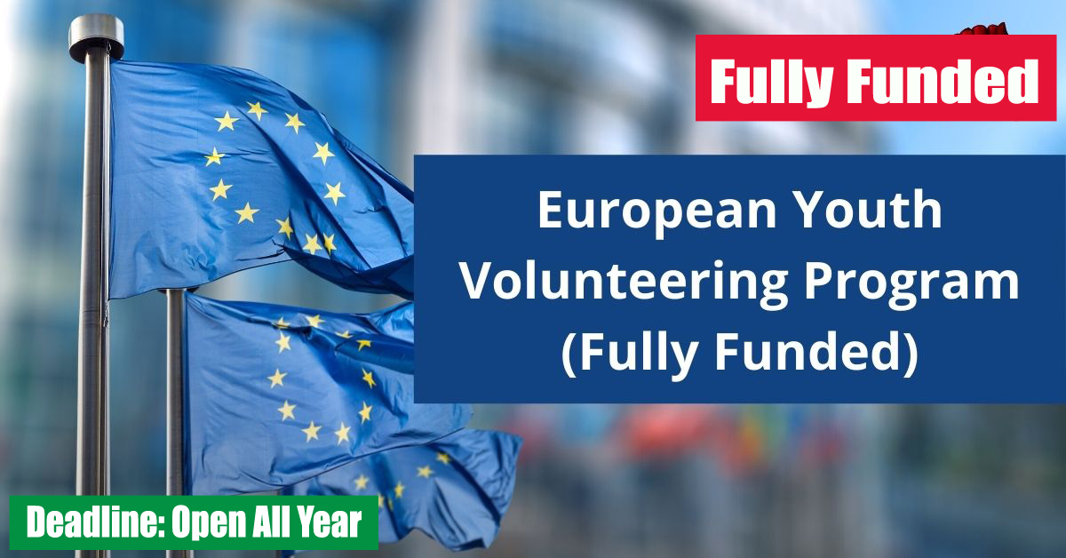 European Union Funded Volunteering Opportunities 2022 (Fully Funded