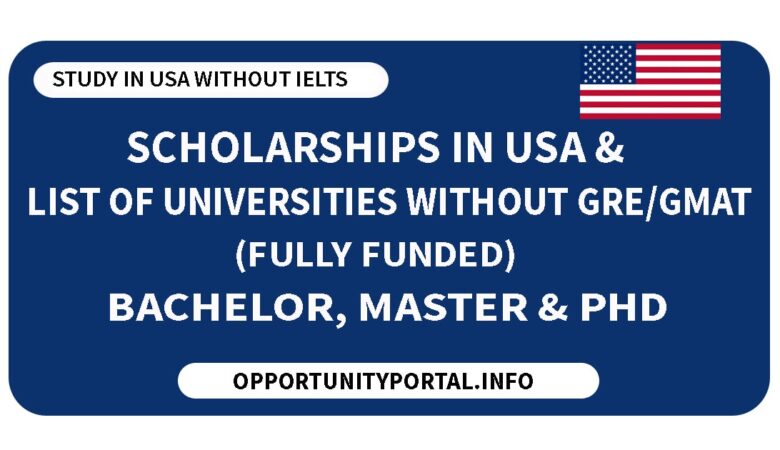 Scholarship in USA & List of Universities in USA Without GREGMAT 2023-24