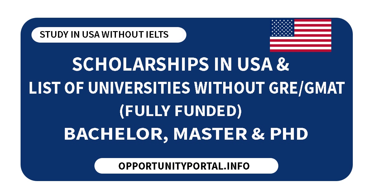 Scholarship in USA & List of USA Universities Without GRE/GMAT