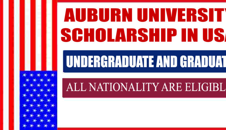 Auburn University Undergraduate and Graduate International scholarship In USA