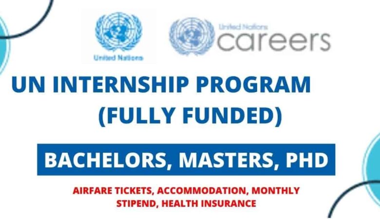 UN Internship Program 2022 (Fully Funded)