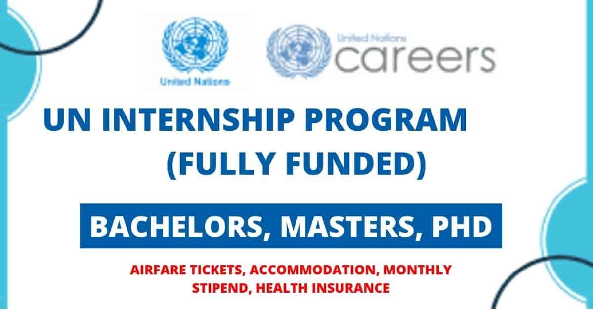 UN Internship Program 2022 Fully Funded Opportunity Portal   UN Internship Program 2022 Fully Funded 