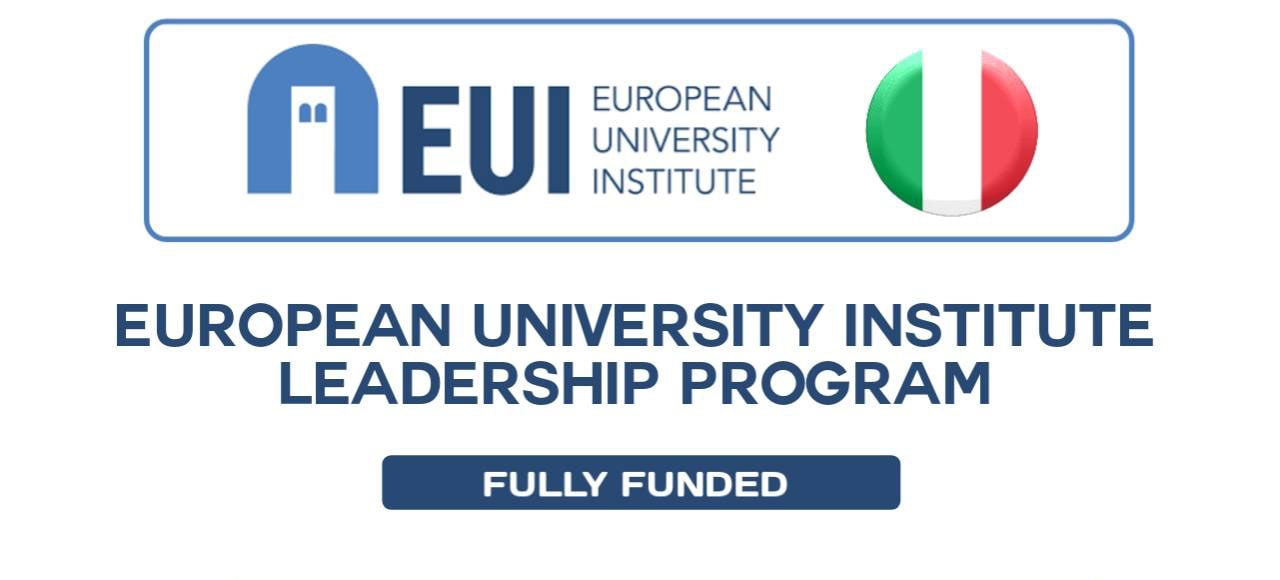 European University Institute Policy Leader Fellowship 2025 (Fully ...