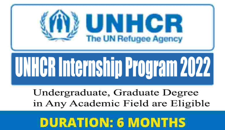 UNHCR International Internship Program 2022 (Fully Funded)