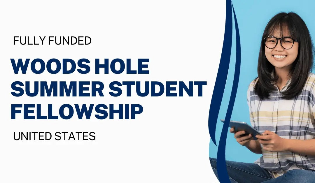 Woods Hole USA Internship Program 2024 (Fully Funded) Opportunity Portal