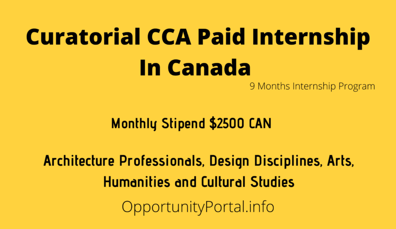 Curatorial Fully Paid Internship In Canada 2022