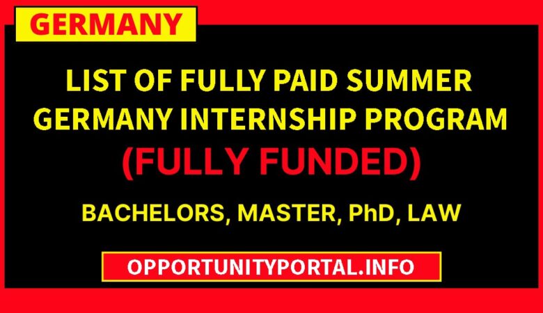 List Of Fully Paid Summer Germany Internship Program (Fully Funded)
