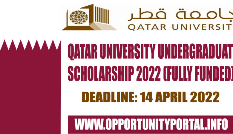 Qatar University Undergraduate Scholarship 2022 (Fully Funded)