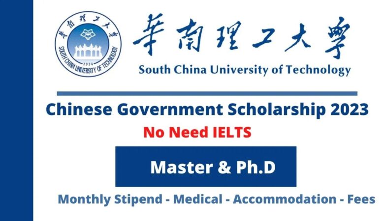 South China University SCUT CSC Scholarship 2023-24 (Fully Funded)