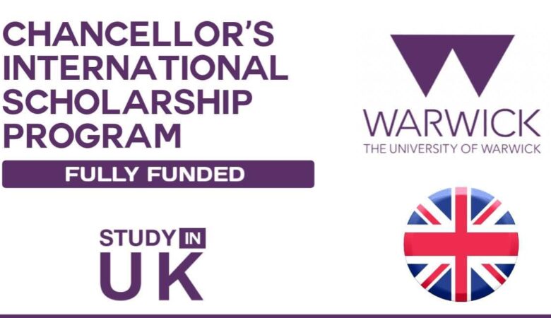 Warwick University UK Chancellor International Scholarship 2024 (Fully Funded)