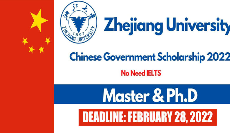 Zhejiang University CSC Scholarship 2022 (Fully Funded)