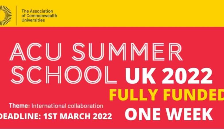 ACU Summer School In UK 2022 (Fully Funded)