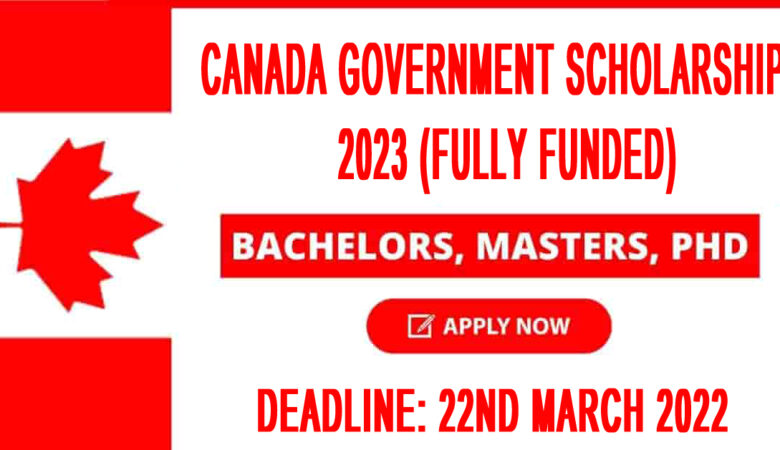 Canada Government Scholarship 2023 (Fully Funded)
