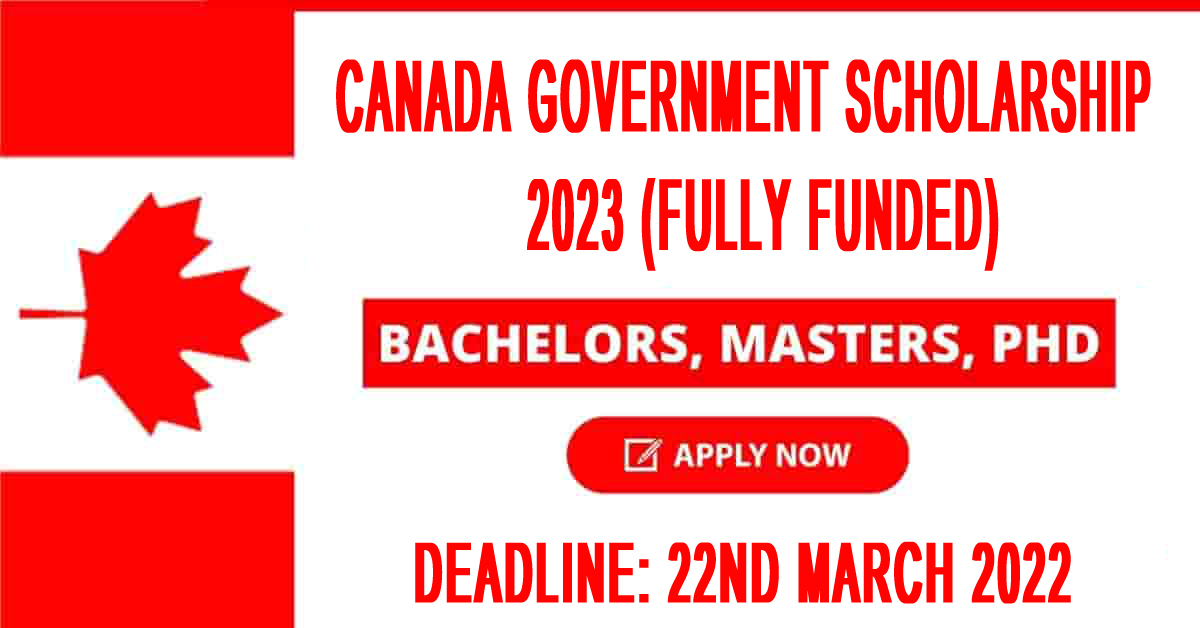 Canada Government Scholarship 2023 (Fully Funded) Opportunity Portal