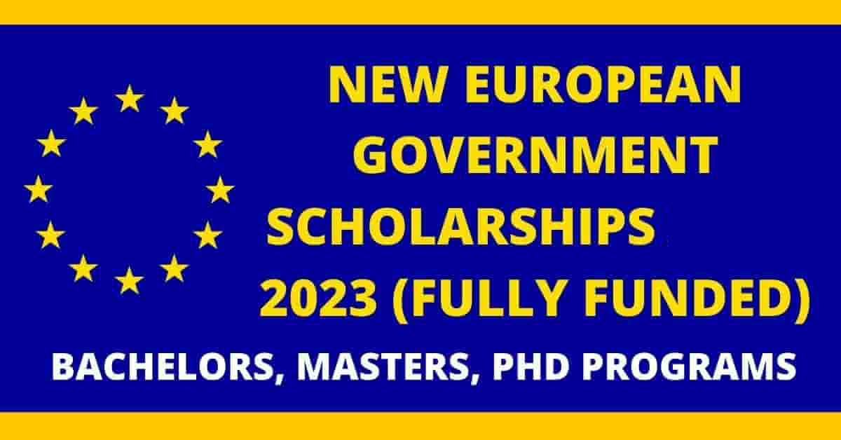 List Of European Government Scholarships For International Student ...