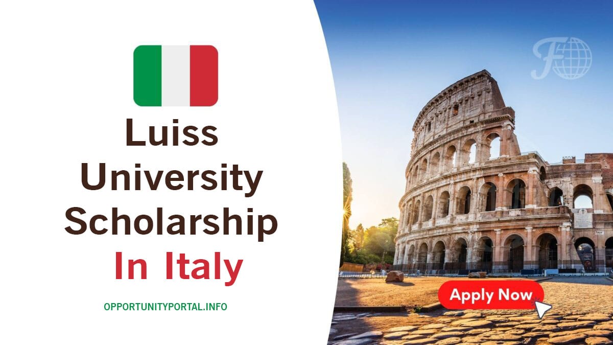 Luiss University ENI Scholarship In Italy 2024 (Fully Funded