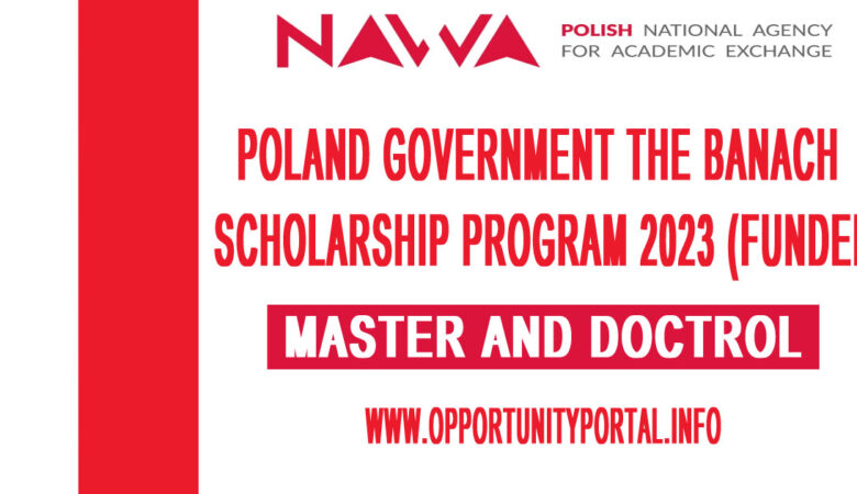 Poland Government The Banach Scholarship Program 2023 (Funded)