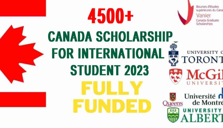 4500+ Canada Scholarship For International Student 2023 (Fully Funded)