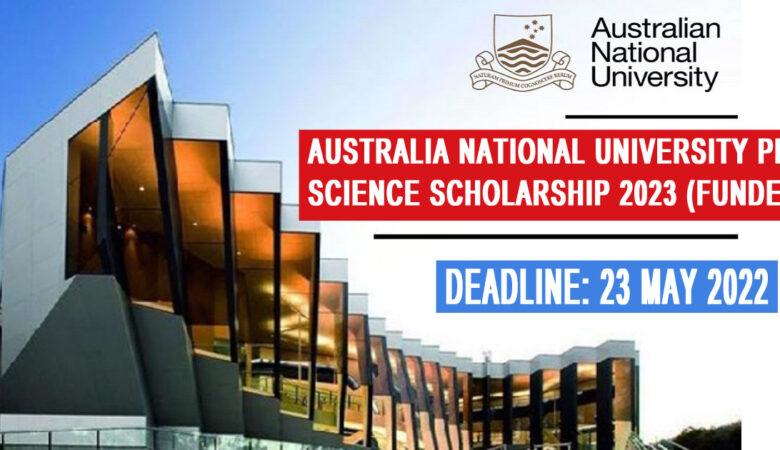 Australia National University PhB Science Scholarship 2023 (Funded)