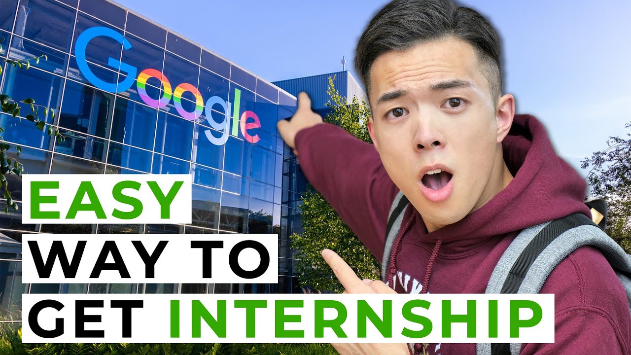 How to Get an Internship at Google 5 Simple Steps to Follow