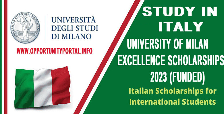 University of Milan Excellence Scholarships In Italy 2023 (Funded)