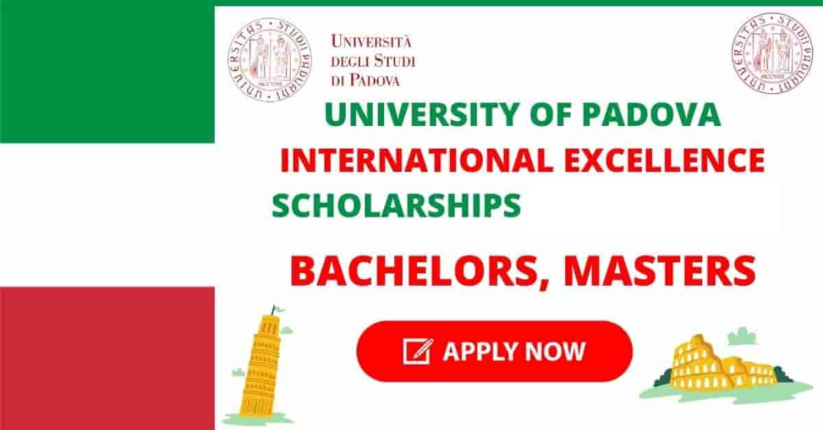 University of Padova International Excellence Scholarship in Italy 2023