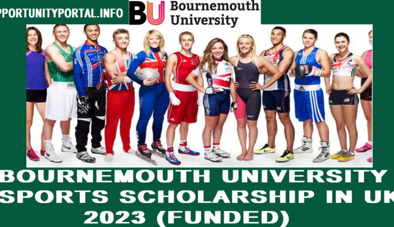 Bournemouth University Sports Scholarship In UK 2023 (Funded)