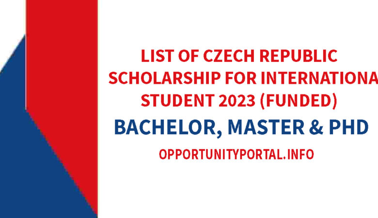 List of Czech Republic Scholarship For International Student 2023 (Funded)