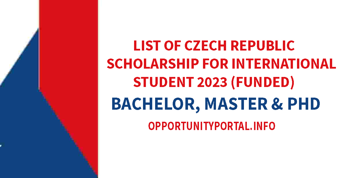 List of Czech Republic Scholarship For International Students (Funded