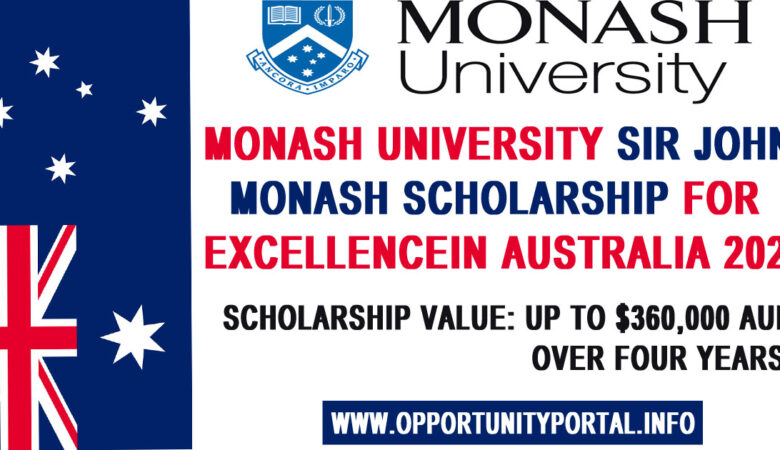 Monash University Sir John Monash Scholarship for Excellence In Australia 2023