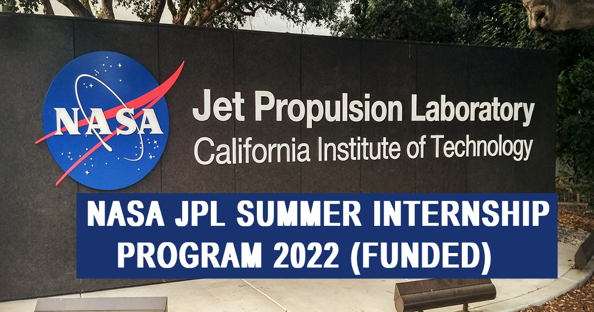 NASA JPL Summer Internship Program 2022 (Funded) Opportunity Portal
