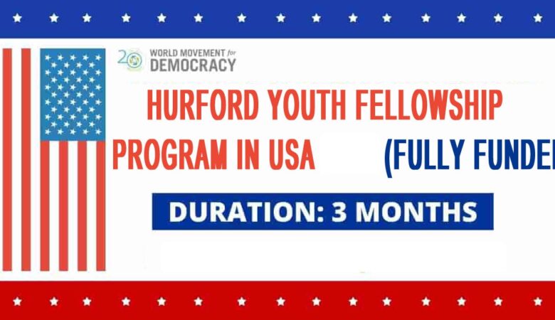 Hurford Youth Fellowship Program In USA 2024 (Fully Funded)