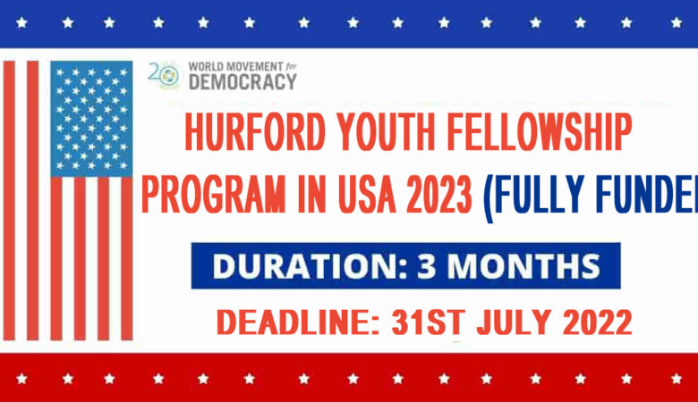 Hurford Youth Fellowship Program In USA 2023 (Fully Funded)