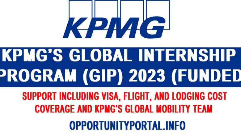 KPMG’s Global Internship Program (GIP) 2023 (Funded)