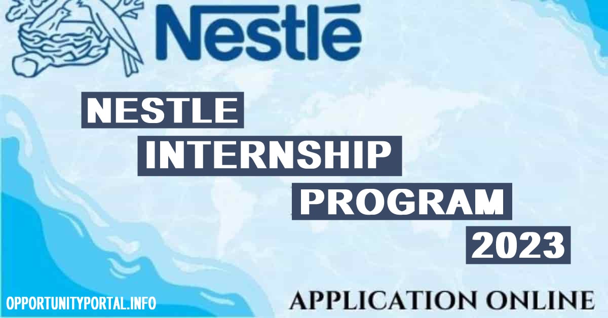 Nestle Internship Program 2023 For Fresh Graduates (Apply Online
